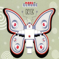 Ne - Marc Et Claude