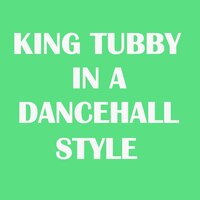 Dreams of Dub - King Tubby