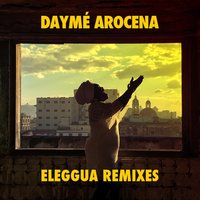 Eleggua - Dayme Arocena & Esa