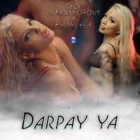 Darpay ya - Tedi Aleksandrova & Emanuela