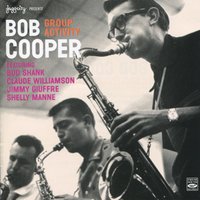 Group Activity - Bud Shank & Claude Williamson & Jimmy Giuffre & Shelly Manne & Bob Cooper