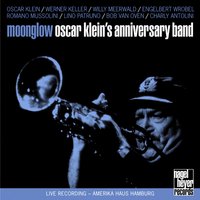 Moonglow - Engelbert Wrobel & Charly Antolini & Oscar Klein & Lino Patruno & Willy Meerwald & Bob van Oven