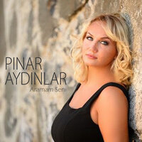 Aramam Seni - Pınar Aydınlar