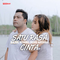 Satu Rasa Cinta - Bajol Ndanu & Nova Ardana
