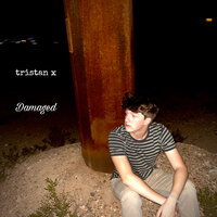 Damaged - Tristan X