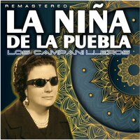 Tiene Mi Niña los Ojos - La Nina De La Puebla