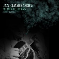 I'll by You a Star - Kenny Burrell