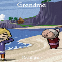 Grandma - Richtheur