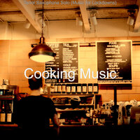 Grand Moods for Cooking - Cooking Music