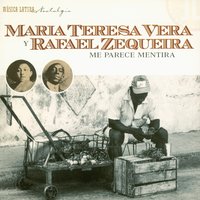 Sepulterero No Cantes - Maria Teresa Vera & Rafael Zequiera