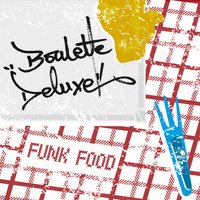 Pitch Me, Baby - Boulette Deluxe