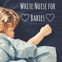 Kundalini (Yoga Sequence) - Newborn Babies Natural White Noise