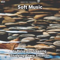 Soft Music, Pt. 1 - Meditation Music & Relaxing music & Yoga