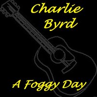 Interlude - Charlie Byrd