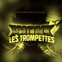 Phonk  Les Trompettes - MC VUK VUK & DJ PROIBIDO