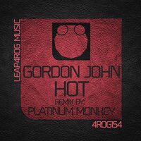 Dget You Hot - GORDON JOHN