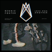 Love Won Another - Rennie Foster & Kris Schultz