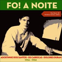 Por Causa De Voce - Agostinho Dos Santos & Orquestra e córo sob a direção de Waldemiro Lemke