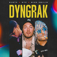 Dyngrak - B3nte & Byz & Mike Emilio