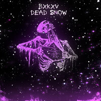 Dead Snow - bxkxv