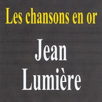 Tout simplement - Jean Lumiere