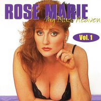 My Blue Heaven - Rose-Marie