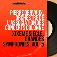Symphonie No. 5 in E Minor, Op. 95, B. 54 "Nouveau monde": IV. Allegro con fuoco - Pierre Dervaux & Антонин Дворжак