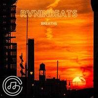 Breathe - Rvninbeats & Chg