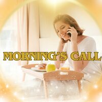 Morning's Call - Music to eliminate stress & Sounds of Dawn