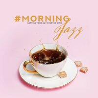 Cup of Smiles - Good Morning Jazz Academy