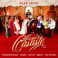 Pa' Que Te Casaste - Brray & Los Hitmen & AtuedadVaSegui & kevvo & Randy