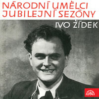 The Bartered Bride, Act II: "Aria of Jeník" - Prague National Theatre Orchestra & Zdeněk Chalabala & Ivo Zidek & Бедржих Сметана