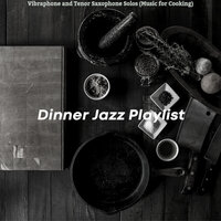 Understated Cooking - Dinner Jazz Playlist