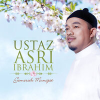 Allahumma Antas-Salam - Ustaz Asri Ibrahim