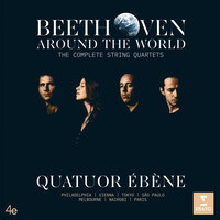 Beethoven: String Quartet No. 6 in B-Flat Major, Op. 18 No. 6: I. Allegro con brio - Quatuor Ébène & Ludwig van Beethoven