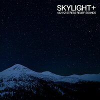 Vibes of Positivity - Skylight+