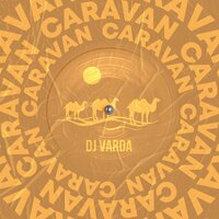 Caravan - Dj Varda