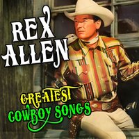 I'm Lonely My Darlin' (Green Grow The Lilacs) - Rex Allen