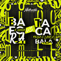 Bafora e Mama Vs Taca Bala Pega o Lança - DJ MP7 013 & MC JUNINHO DA VD & MC NECTAR