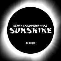 Sunshine - Waffensupermarkt & Dominik Musiolik