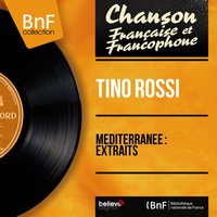 Tango méditerranée - Tino Rossi & Paul Bonneau et son orchestre