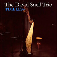 I'm Old Fashioned - David Snell & The David Snell Trio & John Dean & Arthur Watts