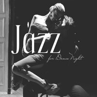 Dance Rythms - Jazz Night Music Paradise