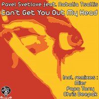 Can't Get You Out Of My Head - Pavel Svetlove & Natalia Tsallis & Mier