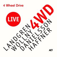 Le Chat Sur Toit - Nils Landgren & Lars Danielsson & Michael Wollny & Wolfgang Haffner