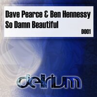 So Damn Beautiful - Dave Pearce & Ben Hennessy