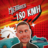 180 KMH - Mo-Torres