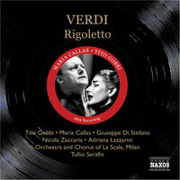 Rigoletto, Act III: Venti scudi hai tu detto? (Rigoletto, Sparafucile, Gilda) - Tito Gobbi & Maria Callas & Giuseppe Di Stefano & Renato Ercolani & Nicola Zaccaria & Plinio Clabassi & Джузеппе Верди