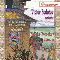 Alexander Borodin. Symphony No.2 in B flat minor: 4. Finale: Allegro - Виктор Федотов & Academic Symphony Orchestra Of The St. Petersburg Philharmonic & Александр Порфирьевич Бородин