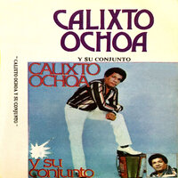Huevo Sin Sal - Calixto Ochoa Y Su Conjunto